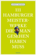 Cover: 111 Hamburger Meisterwerke, die man gesehen haben muss - Emons Verlag