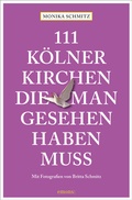 Cover: 111 K&ouml;lner Kirchen, die man gesehen haben muss - Emons Verlag