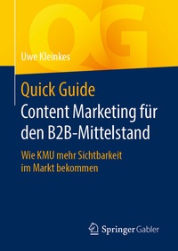 Abbildung von: Quick Guide Content Marketing für den B2B-Mittelstand - Springer Gabler
