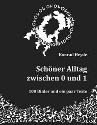 Abbildung von: Schöner Alltag zwischen 0 und 1 - BoD - Books on Demand