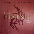 Cover: Dark Elements - Goldene Wut (ungek&uuml;rzt) - Harper Audio