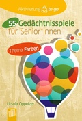 Abbildung von: 55 Gedächtnisspiele mit Farben für Senioren und Seniorinnen - Verlag an der Ruhr
