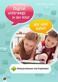 Cover: Digital unterwegs in der Kita? - Wir sind dabei! - Verlag an der Ruhr