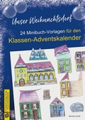 Cover: Unser Weihnachtsdorf: 24 Minibuch-Vorlagen f&uuml;r den Klassen-Adventskalender - Verlag an der Ruhr