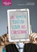 Cover: Das heimliche YouTube-Leben des ChrysCrank - Verlag an der Ruhr