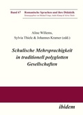 Cover: Schulische Mehrsprachigkeit in traditionell polyglotten Gesellschaften - ibidem