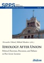 Cover: Ideology After Union - ibidem