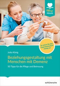 Abbildung von: Beziehungsgestaltung mit Menschen mit Demenz - Schlütersche