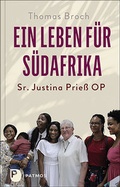 Cover: Ein Leben f&uuml;r S&uuml;dafrika - Patmos