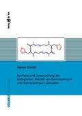 Cover: Synthese und Untersuchung der biologischen Aktivit&auml;t von Samroiyotmycin und Samroiyotmycin-Derivaten - Dr. Hut
