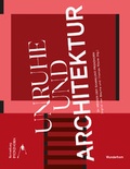 Cover: Unruhe und Architektur - Das Wunderhorn