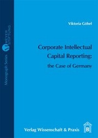 Abbildung von: Corporate Intellectual Capital Reporting: the Case of Germany - Verlag Wissenschaft & Praxis