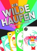 Cover: Der wilde Haufen - Laurence King Verlag
