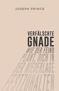 Cover: Verf&auml;lschte Gnade - Grace today Verlag