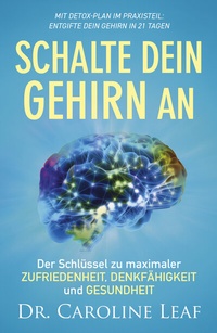 Abbildung von: Schalte dein Gehirn an - Grace today Verlag