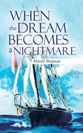 Cover: When the Dream Becomes a Nightmare - Tellwell Talent