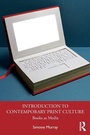 Cover: Introduction to Contemporary Print Culture - Routledge