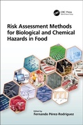 Cover: Risk Assessment Methods for Biological and Chemical Hazards in Food - CRC Press