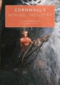 Cover: Cornwall's Mining Industry - Tor Mark Press