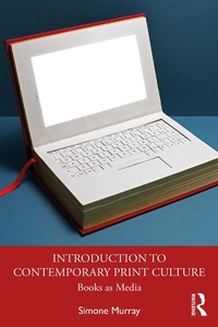 Enlarge image Cover: Introduction to Contemporary Print Culture - Routledge