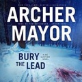 Cover: Bury the Lead - Blackstone Publishing