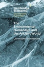 Cover: The Environmental Humanities and the Ancient World - Cambridge University Press