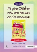 Cover: Helping Children Who are Anxious or Obsessional - Routledge