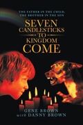 Cover: Seven Candlesticks to Kingdom Come - LIFERICH