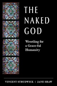 Enlarge image Cover: The Naked God - Augsburg Fortress