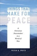 Cover: Things That Make for Peace - Augsburg Fortress