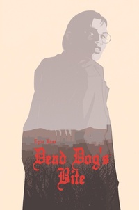 Enlarge image Cover: Dead Dog's Bite - Dark Horse Comics,U.S.
