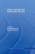 Cover: Japan, Australia and Asia-Pacific Security - Routledge