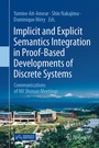 Cover: Implicit and Explicit Semantics Integration in Proof-Based Developments of Discrete Systems - Springer