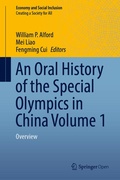 Cover: An Oral History of the Special Olympics in China Volume 1 - Springer