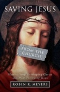 Abbildung von: Saving Jesus from the Church - HarperOne