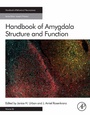 Cover: Handbook of Amygdala Structure and Function - Academic Press