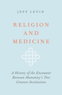Abbildung von: Religion and Medicine - OUP eBook