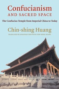 Cover: Confucianism and Sacred Space - Columbia University Press