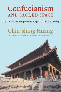 Abbildung von: Confucianism and Sacred Space - Columbia University Press