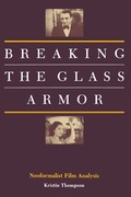 Cover: Breaking the Glass Armor - Princeton University Press