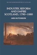 Cover: Industry, Reform and Empire - Edinburgh University Press