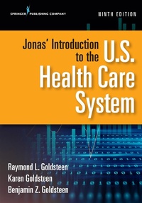 Abbildung von: Jonas' Introduction to the U.S. Health Care System, Ninth Edition - Springer Publishing Company
