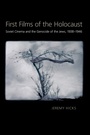 Cover: First Films of the Holocaust - David & Charles