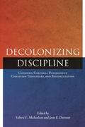 Cover: Decolonizing Discipline - University of Manitoba Press