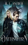 Cover: Oathsworn (The Shadow War) - R. L. Snyder
