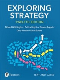 Enlarge image Cover: Exploring Strategy, Text and Cases, 12th Edition - Pearson Education Limited