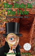 Cover: The Body in the Hole (The Undertaker Series, #1) - Overkill Press