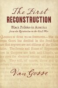 Enlarge image Cover: The First Reconstruction - The University of North Carolina Press