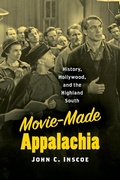 Cover: Movie-Made Appalachia - The University of North Carolina Press