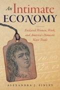Cover: An Intimate Economy - The University of North Carolina Press